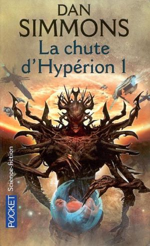 [Hyperion Cantos 02] • La Chute d'Hyperion 1